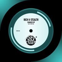 Rich & Stealth - Charged Up
