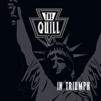 The Quill - In Triumph (Deluxe Edition)