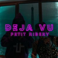 Petit Ribery - Deja vu