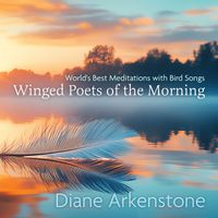 Diane Arkenstone - Winged Poets of the Morning
