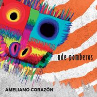 Nde Pomberos - Ameliano Corazón