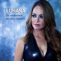 Luhana - Te esperaré en mis sueños