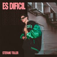 Stefano Toller - ES DIFÍCIL