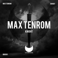 Max TenRom - Knight