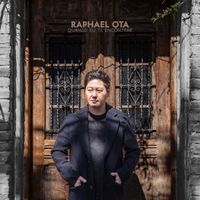 Raphael Ota - Quando Eu Te Encontrar