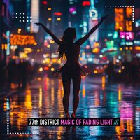 77th District - Magic of Fading Light