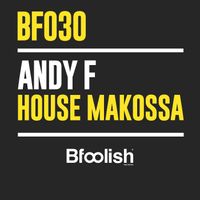 Andy F - House Makossa