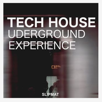 Various Artists - Tech House Underground Experience