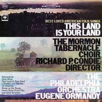 Eugene Ormandy - Best Loved American Folk Songs: This Land is your Land (2024 Remastered)