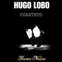 Hugo Lobo - Human Nature