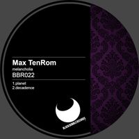 Max TenRom - Melancholia