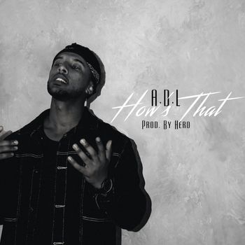 A.D.L - How's That (Explicit)