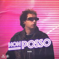 MAS - NON POSSO