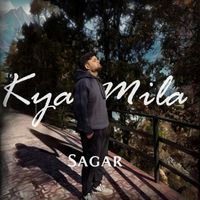 Sagar - Kya Mila