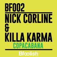 Nick Corline and Killa Karma - Copacabana