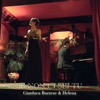 Gianluca Burzese, Helena - Se non ci sei tu