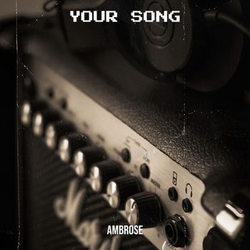 Ambrose - Your Song