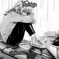 Nightmare - Nostalgia (Explicit)