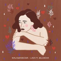 laia - Malagradecida