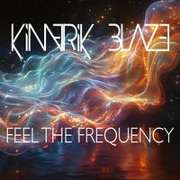 Kimerik Blaze - Feel the Frequency