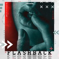 viKtoria - Flashback (Explicit)