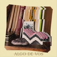 LUNO - Algo De Vos (feat. Rempalago Amarillo)