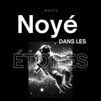 Mystic - Noyé dans les étoiles 