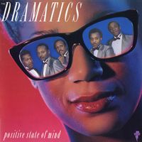 The Dramatics - Positive State Of Mind