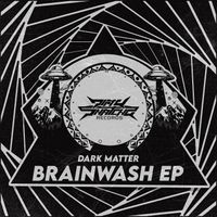 Dark Matter - Brainwash (Explicit)