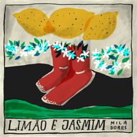 Mila Dores - Limão e jasmim