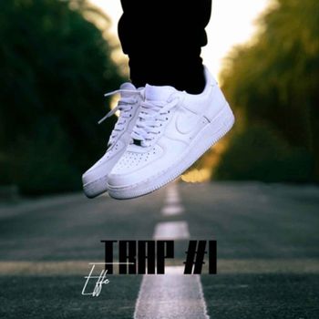 Effe - Trap #1 (Explicit)