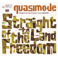 quasimode - Straight to the Land of Freedom~LIVE at LIQUIDROOM~ (Live)