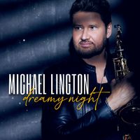 Michael Lington - Dreamy Night (Radio Edit)