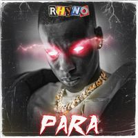 Rhyno - Para (Explicit)