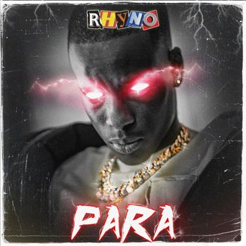 Rhyno - Para (Explicit)
