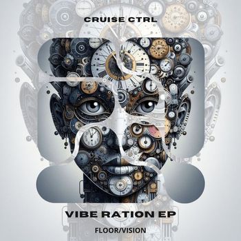 Cruise CTRL - Vibe Ration EP