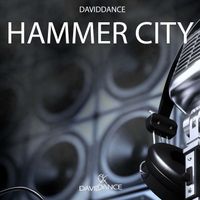 Daviddance - Hammer City