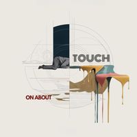 TOUCH - On About (Explicit)