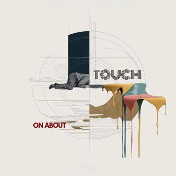 TOUCH - On About (Explicit)