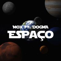 Mox - Espaço (Explicit)