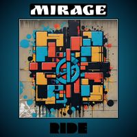 Mirage - Ride