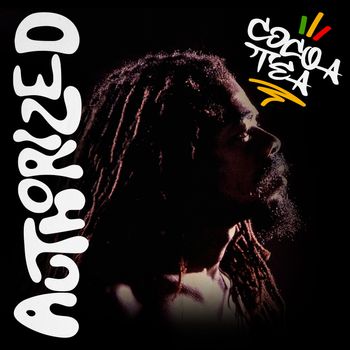 Cocoa Tea - Authorized (Remastered Edition)