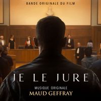 Maud Geffray - Je le jure (Bande originale du film)