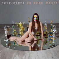 Presidente - La Gran Magia