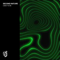 Second Nature - Used To Be (Extended Mix)