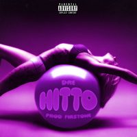DRE - HITTO (Explicit)