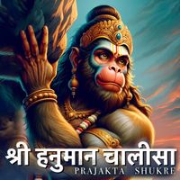 Prajakta Shukre - Shri Hanuman Chalisa