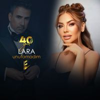 LARA - Unutamadım (40 Yıl)