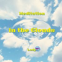 LODY - Meditation in the clouds