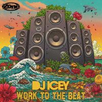 DJ Icey - Work To The Beat